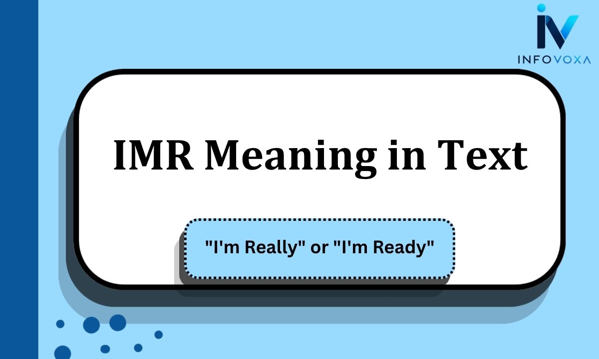 IMR Meaning in Text