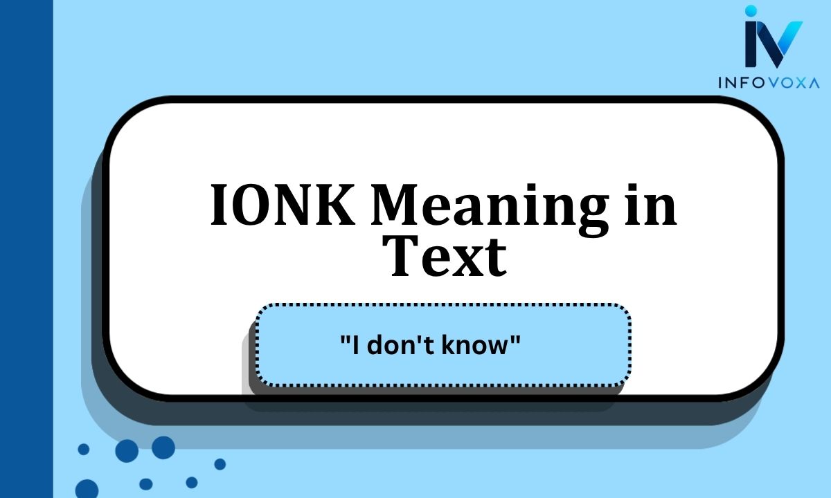 IONK Meaning in Text
