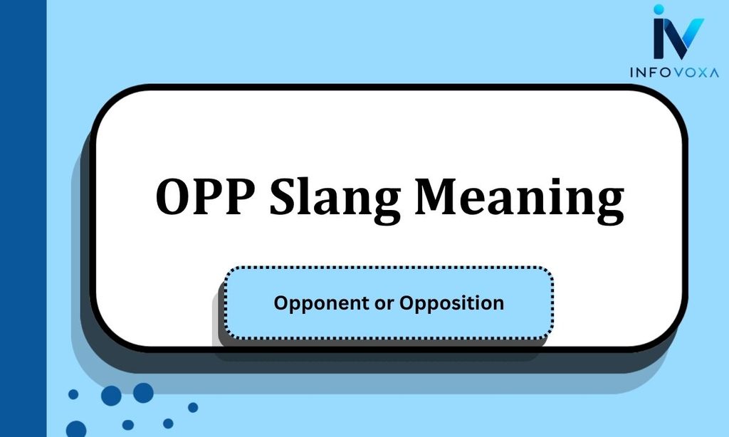 OPP Slang Meaning